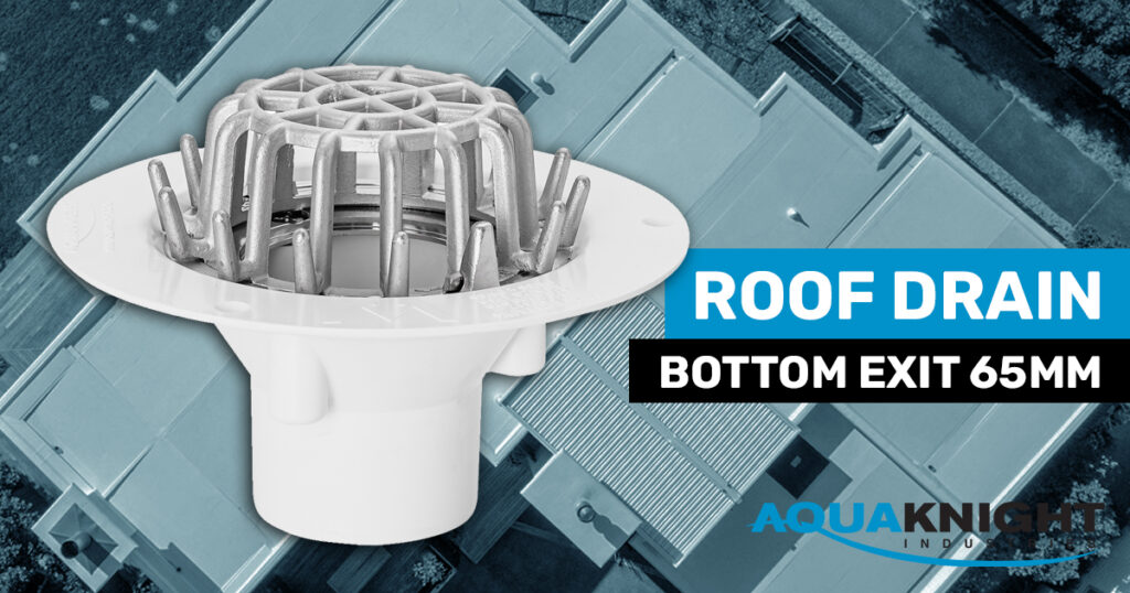 Aquaknight Roof Drain Bottom Exit 65mm